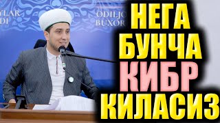 видео: НЕГА БУНЧА КИБР ҚИЛАСИЗ? картинка: НЕГА БУНЧА КИБР ҚИЛАСИЗ?