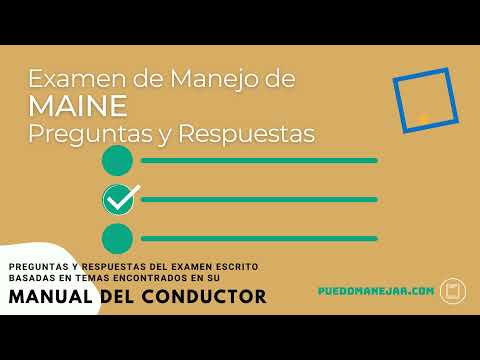 Preguntas y Respuestas del Examen Escrito del BMV de Maine para la Licencia de Conducir