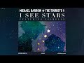 Michael barrow  the tourists  i see stars feat ysabelle official audio