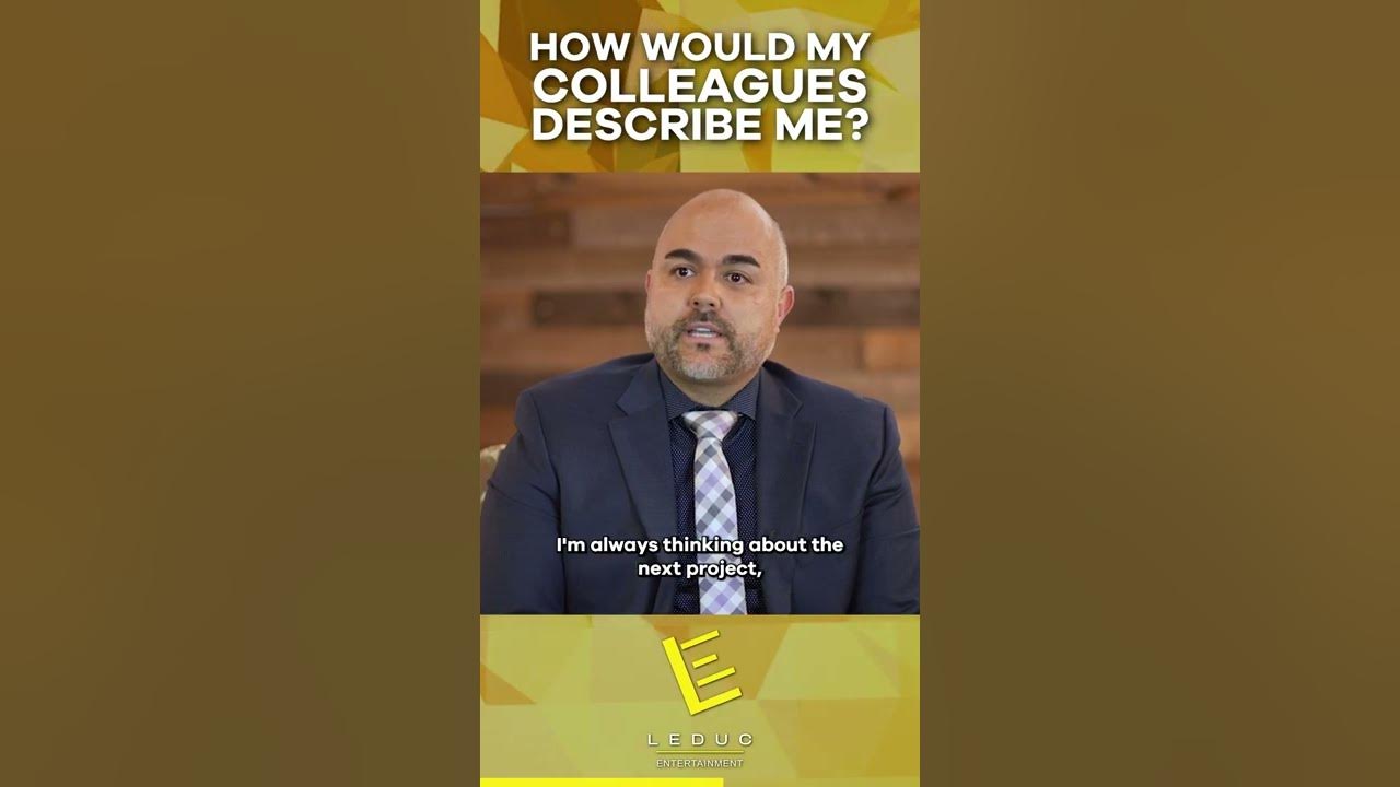 Getting to Know Armando- 'How Would My Colleagues Describe Me?' - YouTube
