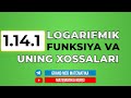 66-dars. 1.14.1 Logarifmik funksiya va uning xossalari