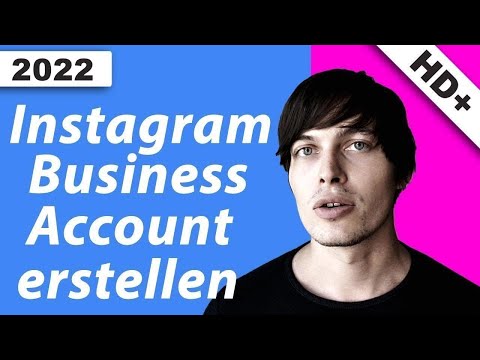 Instagram Business Account erstellen - Profil Schritt für Schritt anlegen