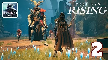 Destiny : Rising Gameplay Walkthrough Part 2 (Android, ios)