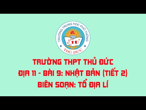 Địa 11 - Bài 9: Nhật bản (Tiết 2)