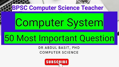 50 Computer System Most Important Questions | BPSC Computer Science Teacher | #bpscteacher #bstet