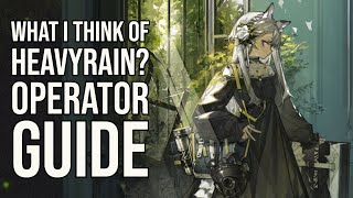 What i think of HeavyRain? Operator Guide What i think of HeavyRain? Operator Guide