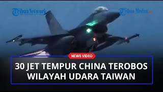 Download Lagu 30 Jet Tempur China Terobos Wilayah Udara Taiwan, Kemenhan Taiwan Siapkan Rudal Permukaan Udara MP3