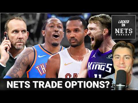 SPLASH: Will Brooklyn Nets REVAMP Roster With These STAR Trades? How Aggressive Should They Be?