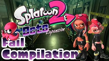 Splatoon 2 Octo Expansion | Fail Compilation