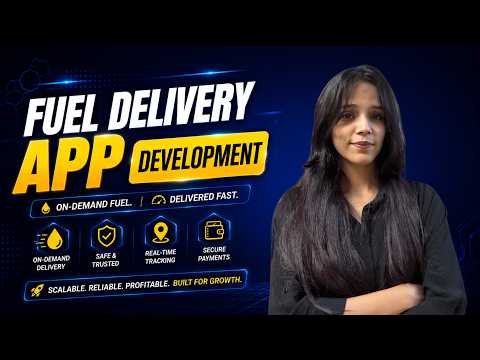How To Develop A Fuel Delivery App [2026] | Fuel Delivery App Development