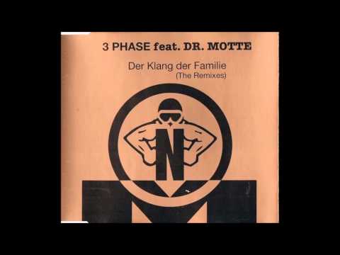 3 Phase — 3 Phase Feat. Dr. Motte - Der Klang Der Familie (Wanderlust Wet Mix)