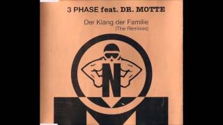 3 Phase Feat. Dr. Motte - Der Klang Der Familie (Wanderlust Wet Mix)