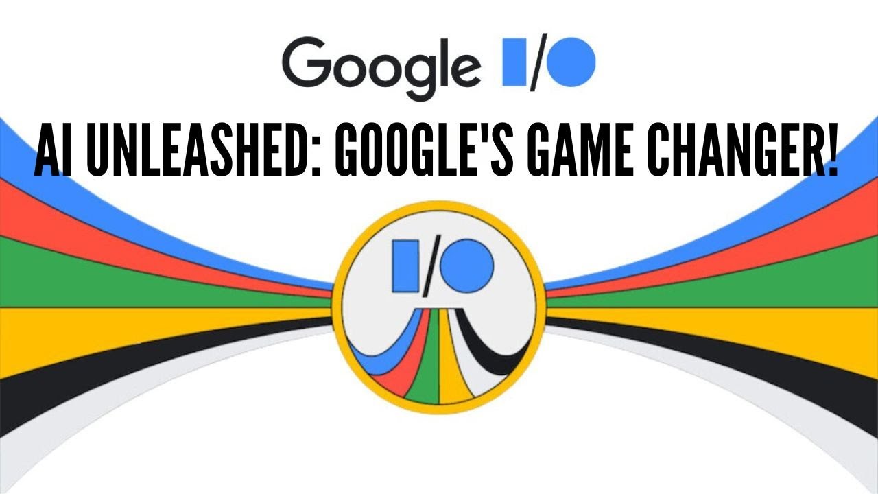 The AI Revolution: Unpacking the Latest Announcements from Google IO ...