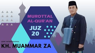 Murottal Al-Qur'an Juz 20 - H. Muammar ZA