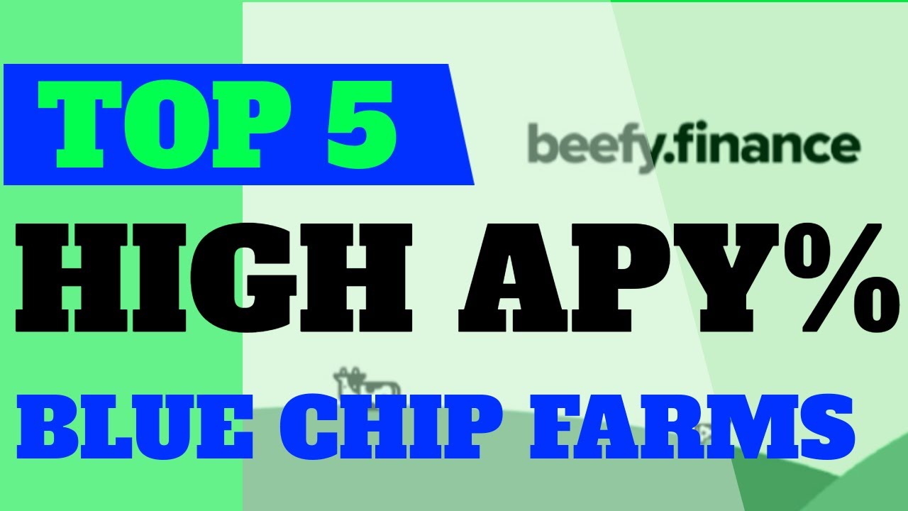 Beefy Finance Vaults/ Farms High APY% Passive Income Blue Chips  