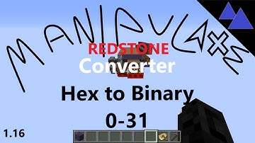 Manipulate Redstone - Converter Hex to Binary 0-31