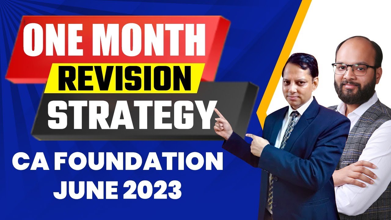 Last 30 Days Strategy For CA Foundation June 2023 | Free CA Counselling ...