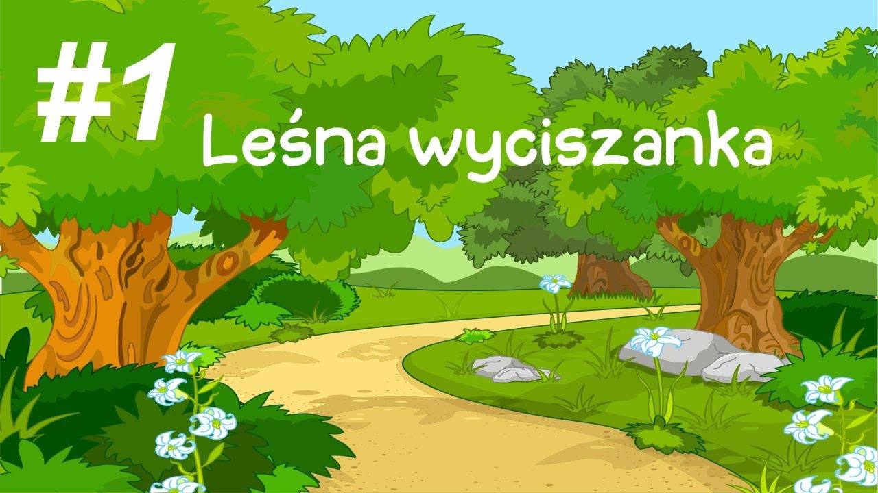 LEŚNA WYCISZANKA - relaxing, cozy music
