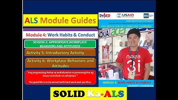 Video 92 - ALS Module 4 Work Habits & Conduct Activity 5 & 6  Session 2 | ALS Life Skills Module 4