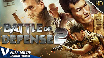 BATTLE OF DEFENSE 2 - EXCLUSIVE PREMIERE 2022 - FULL HD ACTION MOVIE IN ENGLISH