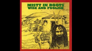 Misty In Roots - Wise And Foolish (Full Album) 432hz - YouTube