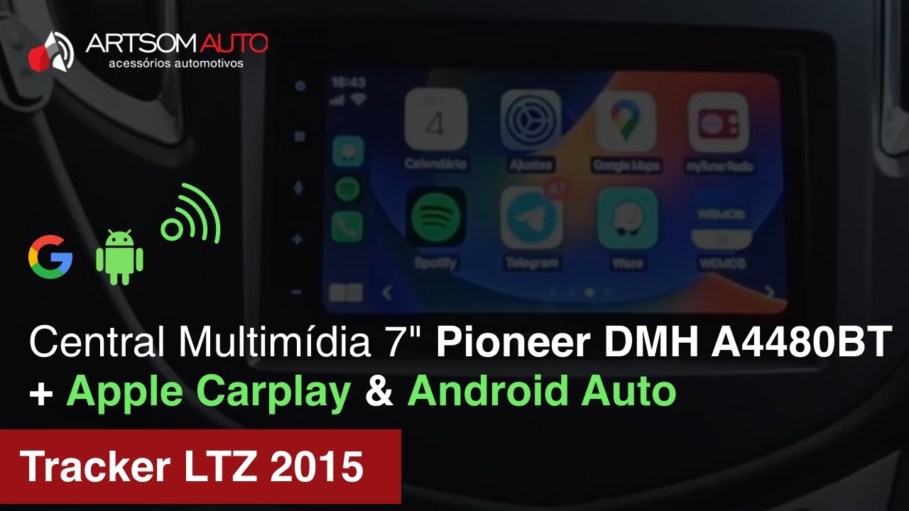 Tracker LTZ 2015 - Instalação Central 7" Pioneer DMH A4480BT CarPlay e Android Auto - ArtsomAuto