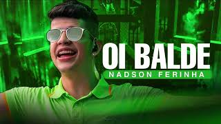 Download Lagu OI BALDE - NADSON O FERINHA MP3