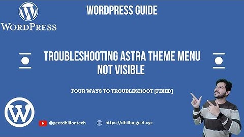 Troubleshooting Astra Theme Menu Not Visible FIXED