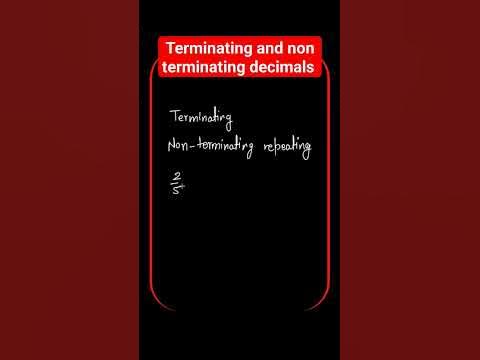 Terminating and non terminating decimals - YouTube