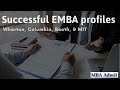 Successful Executive MBA profiles for Wharton, Columbia, Kellogg, MIT, and Booth