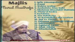 FULL ALBUM KUMPULAN SHOLAWAT MAJLIS NURUL MUSTHOFA.HABIB HASAN BIN JAFAR ASSEGAF