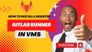 How to Install and Register Gitlab-Runner in Vm