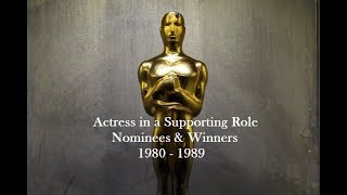 Academy Awards: Oscars Nominees and Winners: Actress in a Supporting Role 1980 - 1989 Mary Steenburgen Winning Best Supporting Actress