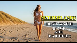 Life in NETHERLANDS – Inside the Country of EXTREMELY Beautiful Women Travel Documentary 2025