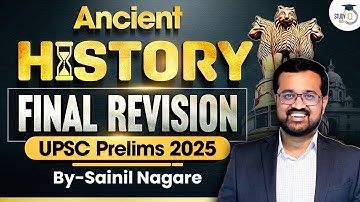 UPSC Prelims 2025  Final Revision | Complete Ancient History | Marathon Session | StudyIQ