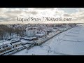 Liquid Snow / Жидкий снег