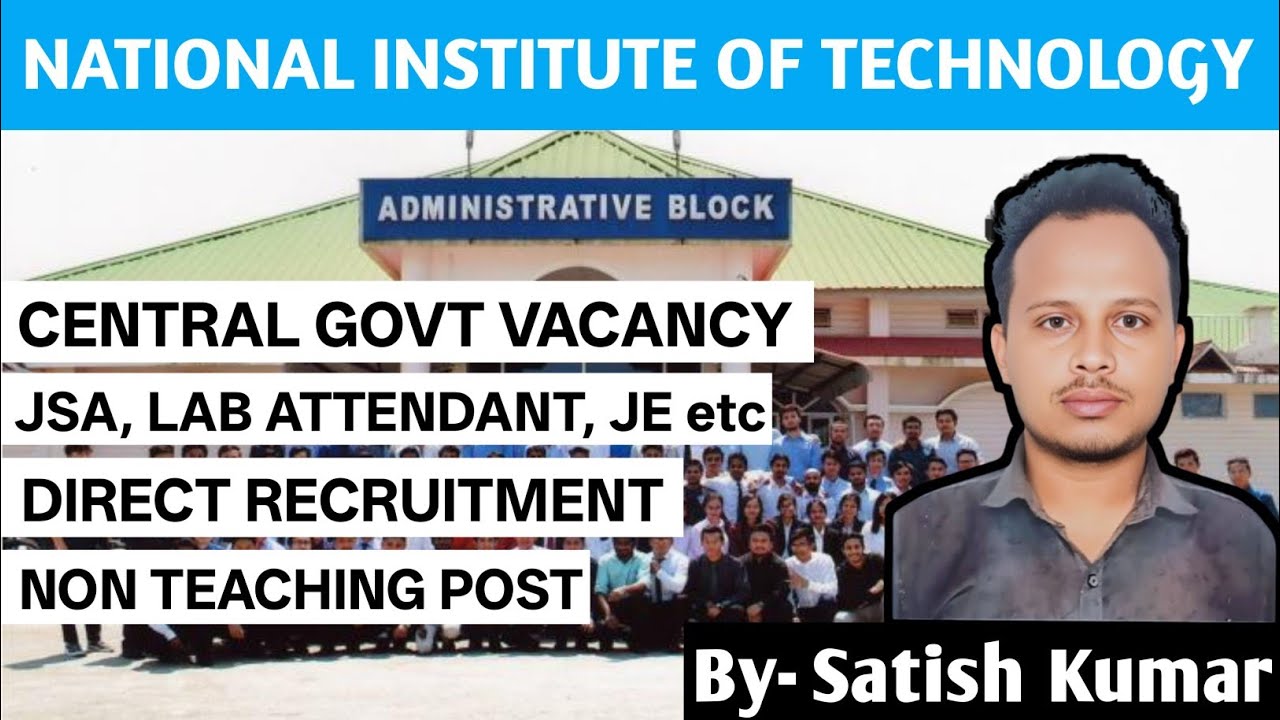 NATIONAL INSTITUTE OF TECHNOLOGY VACANCY 2025 | NIT VACANCY 2025 | NIT MANIPUR VACANCY 2025 | NIT 