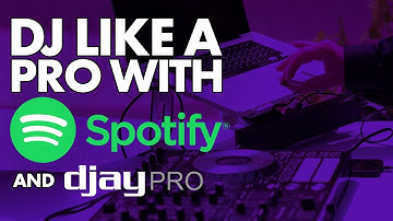 How to DJ with Spotify in Djay Pro [2025 Tutorial]