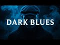 Dark Blues Music | Midnight Blues, Soulful Rhythms & Smoky Guitar Riffs #DarkBlues #BluesMusic