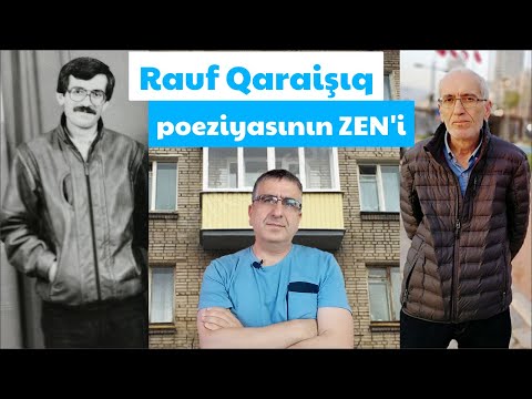 Rauf Qaraişıq poeziyasının ZEN'i  (\