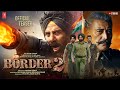 BORDER 2 Official Trailer Sunny Deol Varun Dhawan Diljit Dosanjh Ahaan Shetty