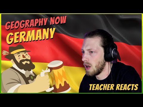 Teacher Reacts To "Geography Now - Germany" [FAV COUNTRY]