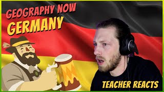 Teacher Reacts To 'Geography Now  Germany' [FAV COUNTRY]