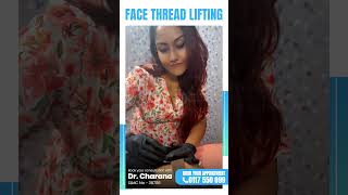 Dr Charana Face thread lifting
