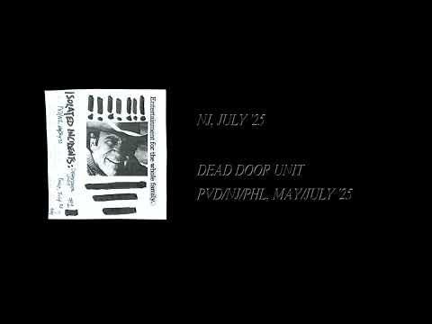 Dead Door Unit — Dead Door Unit - PVD/NJ/PHL, May/July '25 [Full Cassette Rip]