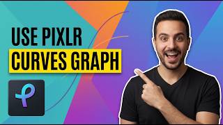 How To Use The Pixlr Curves Graph (Easy Guide)
