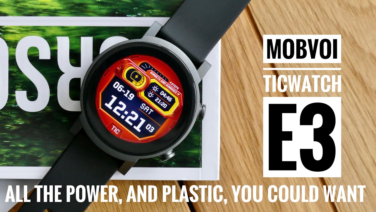 TicWatch E3 smartwatch - It moves with you