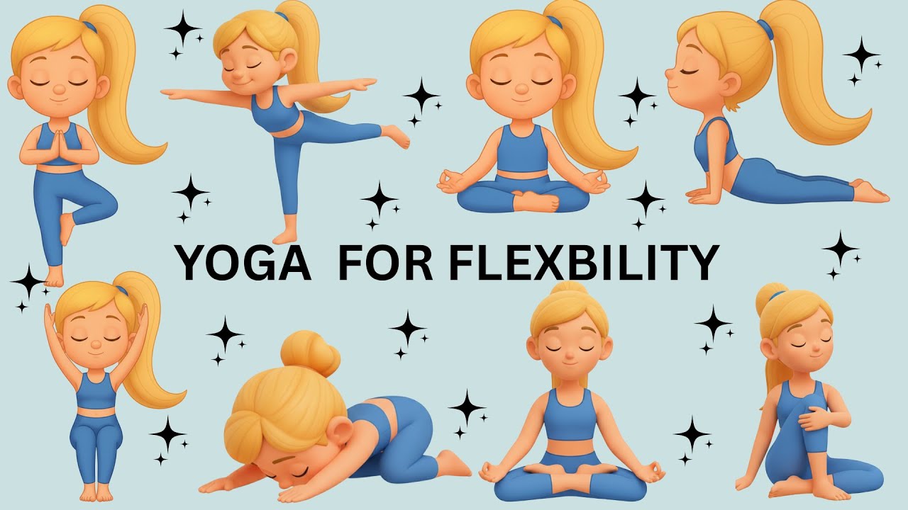 Fun Yoga For Poses For Flexibility Full Body | Yoga For Kids Focus and ...