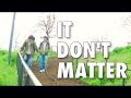 It Don't Matter-Donavon Frankenreiter