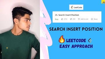 Search Insert Position LeetCode Solution || JavaScript | Java | Python | C++
